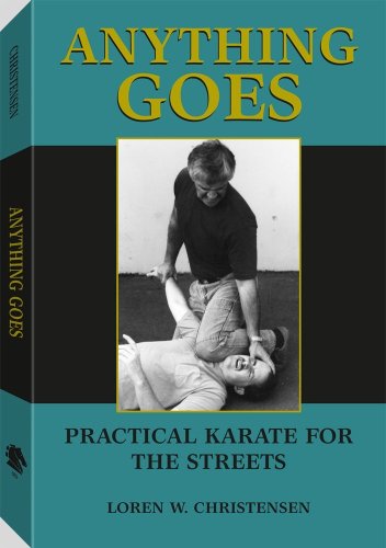 Book Cover Anything Goes: Practical  Karate For The Streets