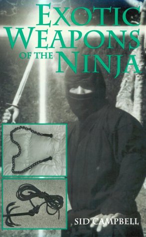 Exotic Weapons Of The Ninja
