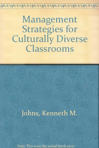Management Strategies for Culturally Diverse Classrooms