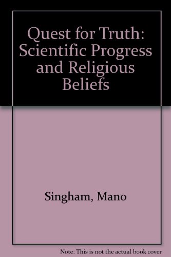 Quest for Truth: Scientific Progress and Religious Beliefs