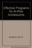 Effective Programs for At-Risk Adolescents