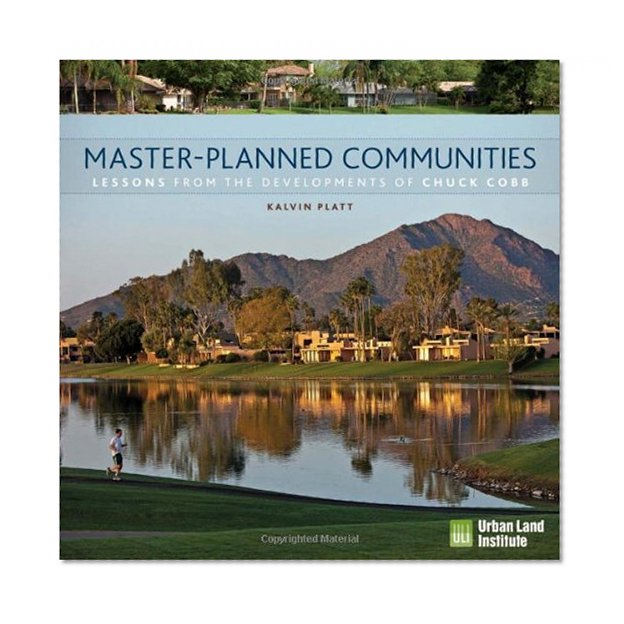 Master-Planned Communities: Lessons from the Developments of Chuck Cobb