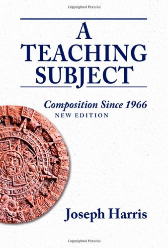 Book Cover Teaching Subject, A: Composition Since 1966, New Edition