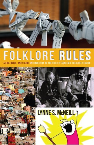 Book Cover Folklore Rules: A Fun, Quick, and Useful Introduction to the Field of Academic Folklore Studies