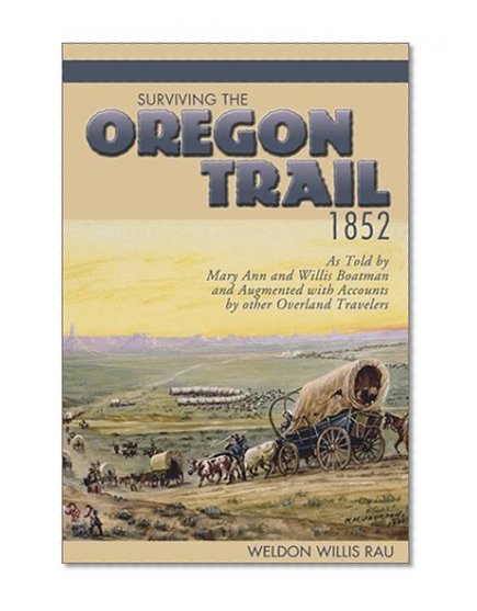 Book Cover Surviving the Oregon Trail, 1852