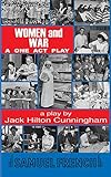 Women and War: A One Act Play