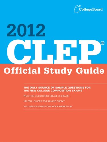 CLEP Official Study Guide 2012 College Board CLEP Official Study Guide