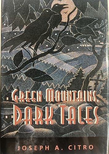 Green Mountains, Dark Tales (Hardscrabble Books)