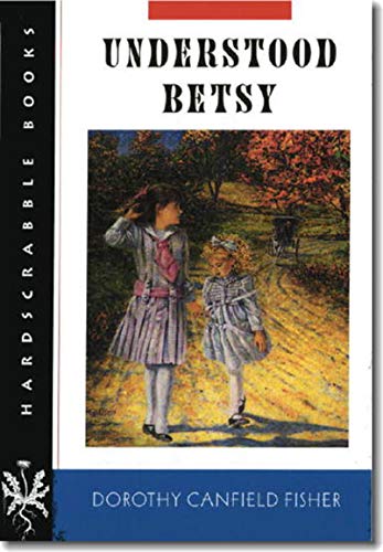 Book Cover Understood Betsy (Hardscrabble Booksâ€“Fiction of New England)