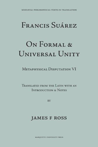 On Formal and Universal Unity (Medieval Philosophical Texts in Translation : No 15)