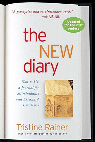 Book Cover The New Diary: How to Use a Journal for Self-Guidance and Expanded Creativity