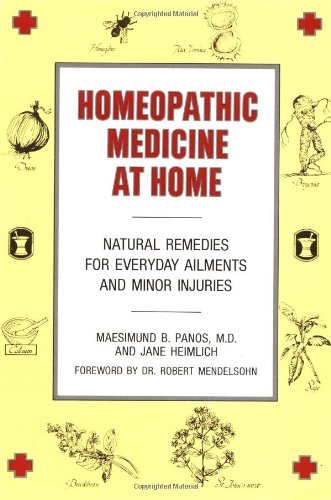 Book Cover Homeopathic Medicine At Home: Natural Remedies for Everyday Ailments and Minor Injuries