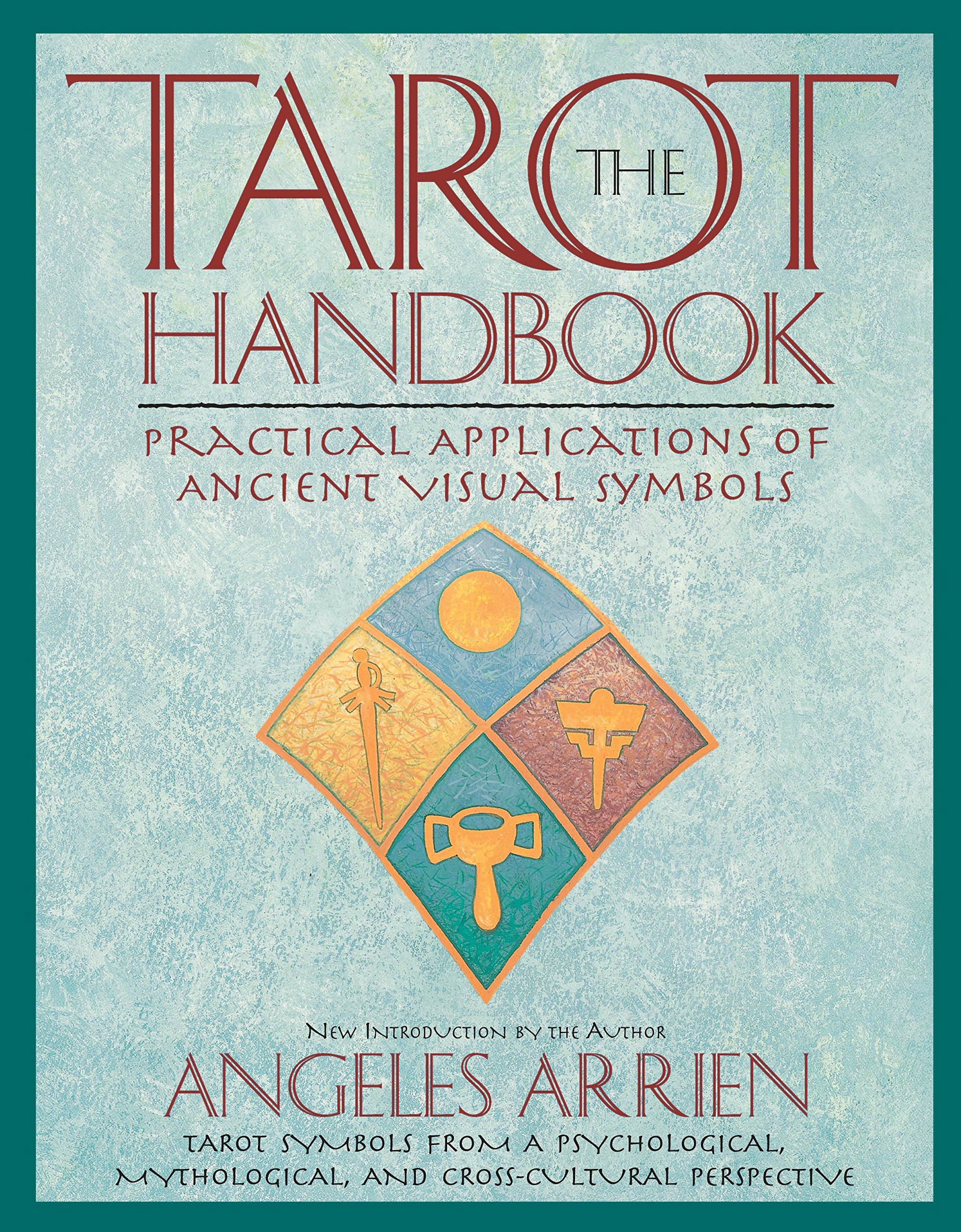 Book Cover The Tarot Handbook: Practical Applications of Ancient Visual Symbols