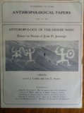 Anthropology of the Desert West: Essays in Honor of Jesse D. Jennings (Anthropological Papers)