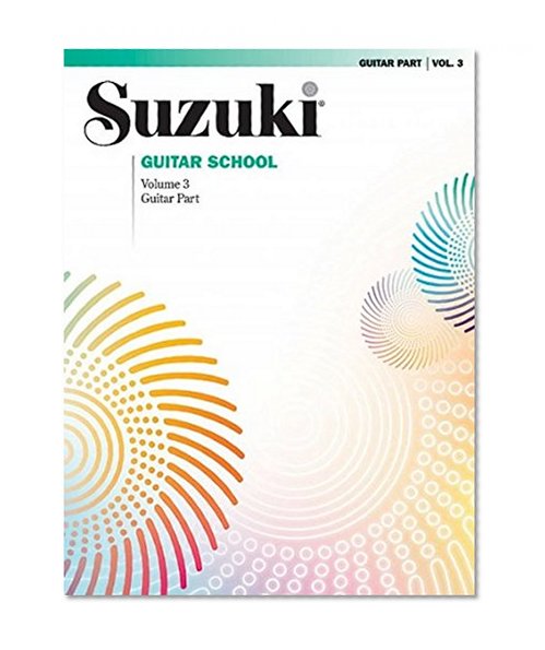 Book Cover Suzuki Guitar School, Vol 3: Guitar Part