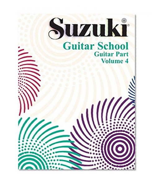 Book Cover Suzuki Guitar School, Vol 4: Guitar Part (Volume 4)