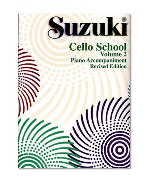 Book Cover Suzuki Cello School, Piano Accompaniment: Volume 2