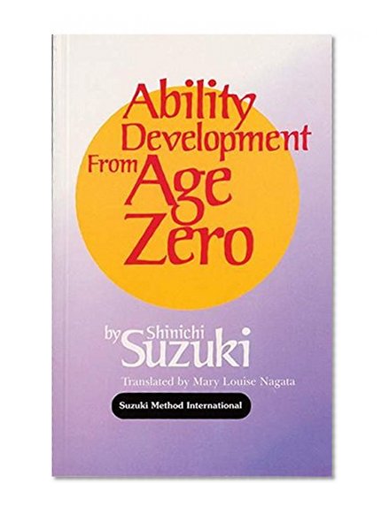 Book Cover Ability Development from Age Zero (Suzuki Method International S)