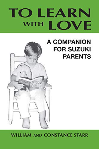 Book Cover To Learn with Love: A Companion for Suzuki Parents