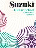 Suzuki Guitar School, Vol 4: Guitar Part (Volume 4)