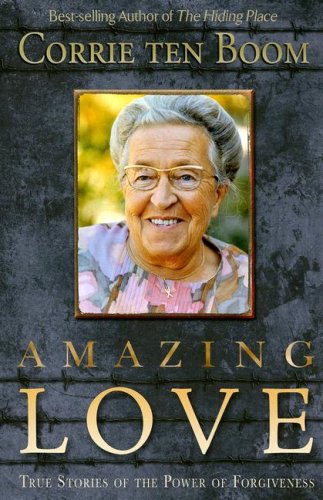 Book Cover Amazing Love: True Stories of the Power of Forgiveness