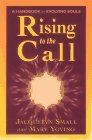 Rising to the Call: Healing Ourselves and Helping Others in the Coming Era