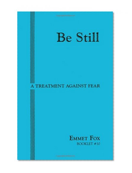Book Cover Be Still: A Treatment Against Fear (#10)