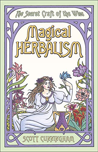Book Cover Magical Herbalism: The Secret Craft of the Wise (Llewellyn's Practical Magick Series)
