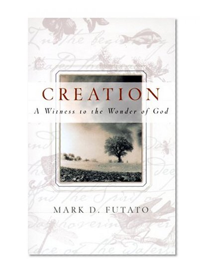 Creation: A Witness to the Wonder of God