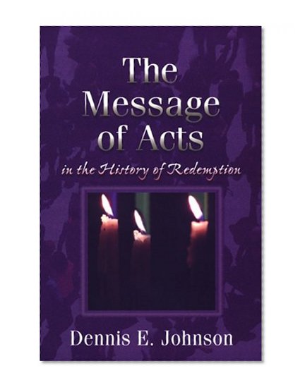 Book Cover The Message of Acts in the History of Redemption