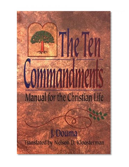 Book Cover The Ten Commandments: Manual for the Christian Life