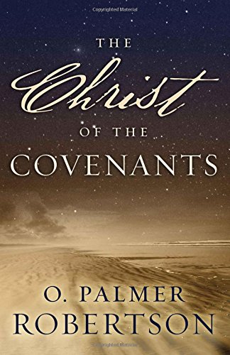Book Cover The Christ of the Covenants