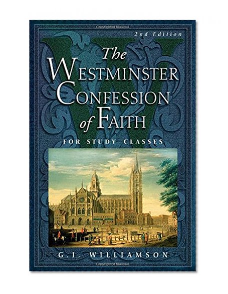 Book Cover The Westminster Confession of Faith: For Study Classes