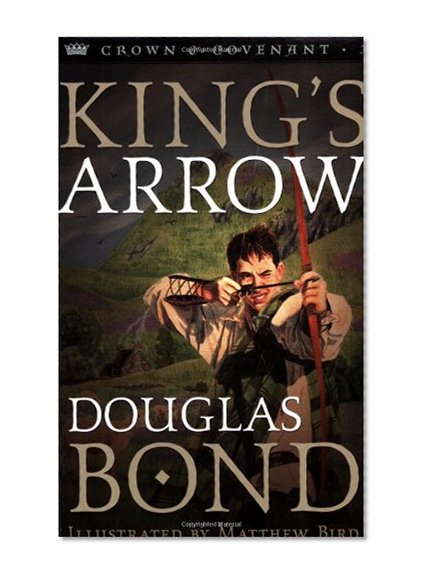 Book Cover King's Arrow (Crown and Covenant #2)