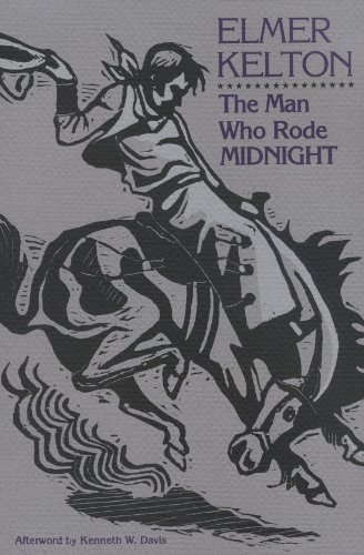 The Man Who Rode Midnight (Texas Tradition Series)