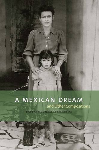 Book Cover A Mexican Dream: and Other Compositions