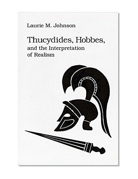 Thucydides, Hobbes, and the Interpretation of Realism