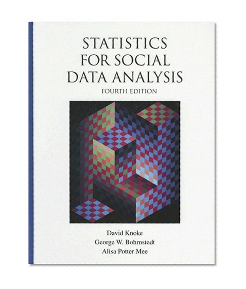 Statistics for Social Data Analysis, 4th Edition