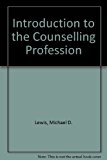 An Introduction to the Counseling Profession