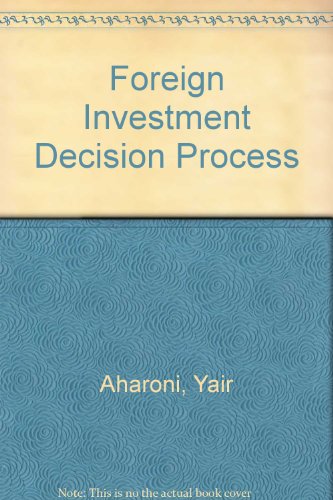 Foreign Investment Decision Process