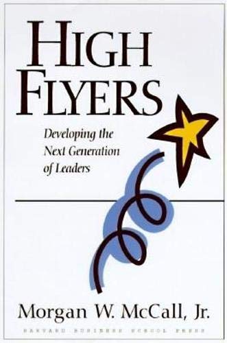 Book Cover High Flyers: Developing the Next Generation of Leaders