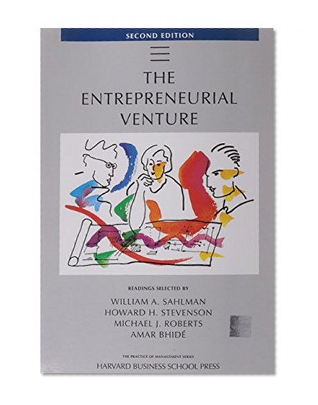 The Entrepreneurial Venture (Practice of Management Series)