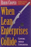 When Lean Enterprises Collide: Competing Through Confrontation