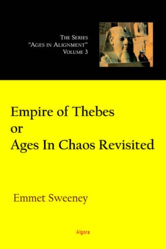 Empire of Thebes Or Ages In Chaos Revisited (Ages in Alignment)