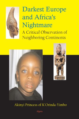 Darkest Europe and Africa s Nightmare, A Critical Observation of