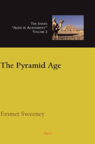 The Pyramid Age, Ages in Alignment Series (HC)