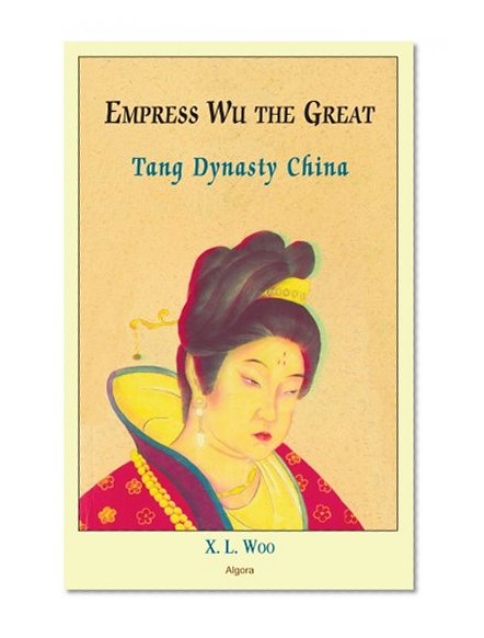 Empress Wu the Great, Tang Dynasty China