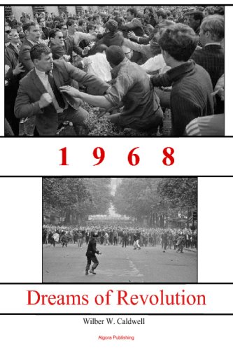 1968: Dreams of Revolution