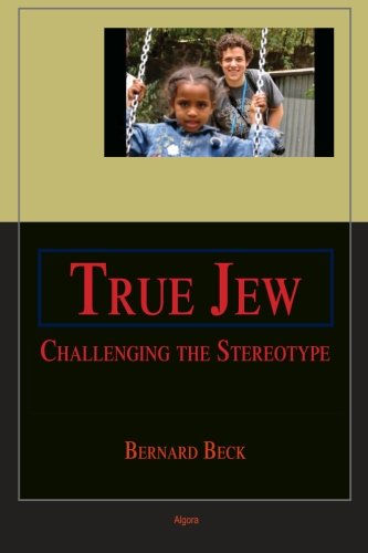 True Jew: Challenging the Stereotype