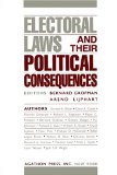 Electoral Laws and Their Political Consequences (Agathon Series on Representation)
